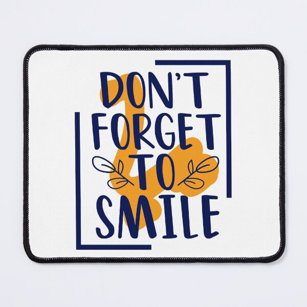 Item preview, Don't Forget To Smile designed and sold by SuperCutsTshirt.