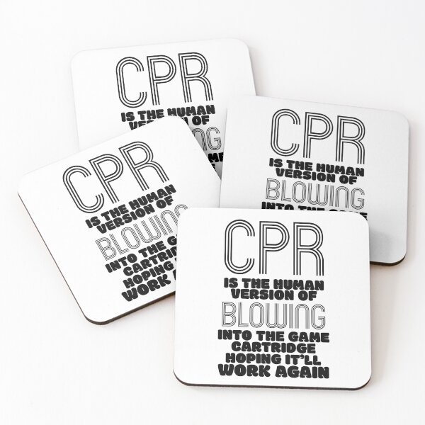 Item preview, CPR is the human version of blowing into the game cartridge hoping it'll work again designed and sold by Sticker Up.