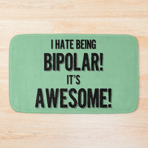 Item preview, I hate being bipolar! It's awesome! designed and sold by Sticker Up.