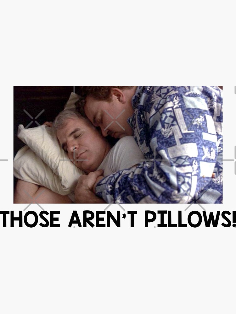 "Those Aren't Pillows!" Sticker for Sale by JamieJacquelin3 Redbubble