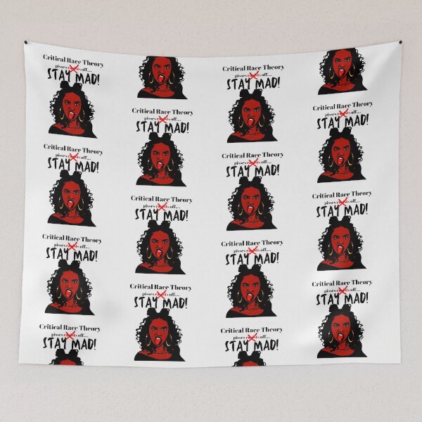 Item preview, Critical Race Theory-Stay Mad designed and sold by mosescdr5.