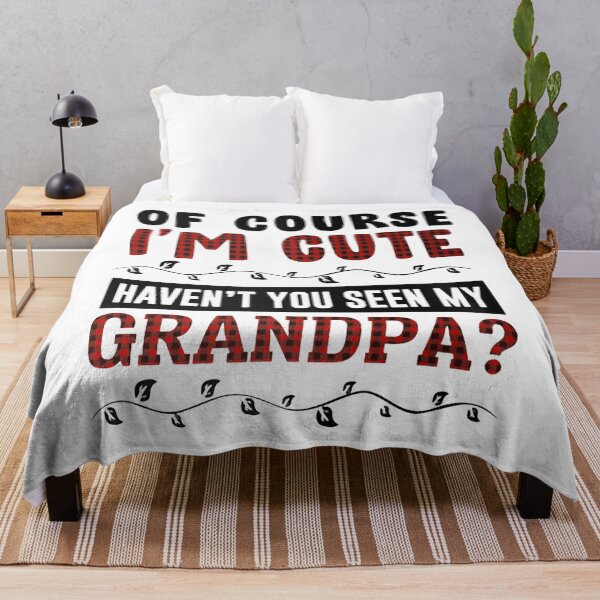 Item preview, Of course i'm cute haven't you seen my grandpa designed and sold by RudyHernandez.
