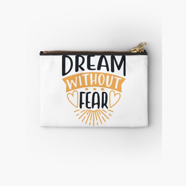 Item preview, Dream Without Fear designed and sold by SuperCutsTshirt.