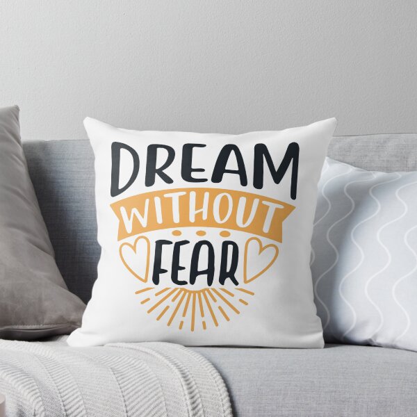 Item preview, Dream Without Fear designed and sold by SuperCutsTshirt.