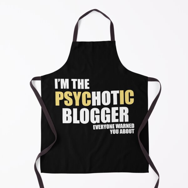 Artikelvorschau, Geschenk für einen psychotischen Blogger, lustiges Geschenk entworfen und verkauft von AYOUCHKA.