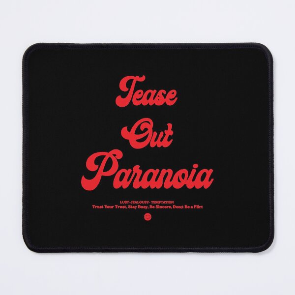 Item preview, Tease Out Paranoia designed and sold by JacarriUmlauf.