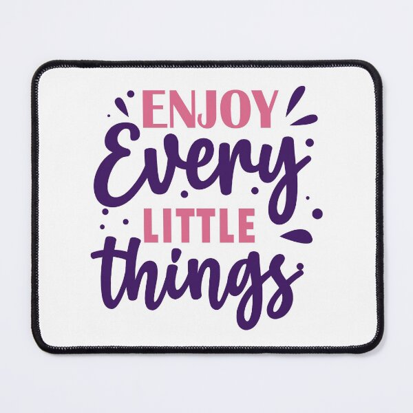 Item preview, Enjoy Every Little Things designed and sold by SuperCutsTshirt.