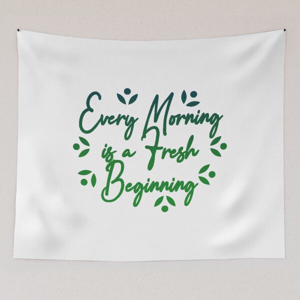 Item preview, Every Morning is a Fresh Beginning designed and sold by SuperCutsTshirt.