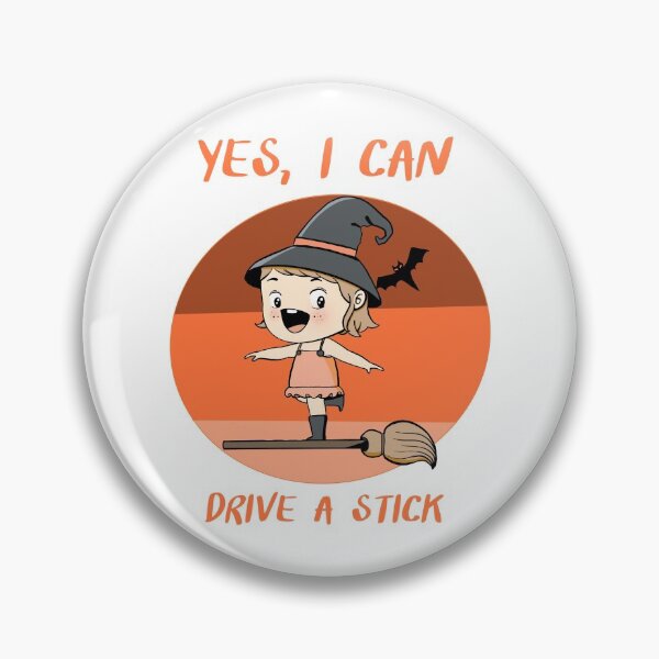 Item preview, Why Yes Actually I Can Drive a Stick Halloween Witch & Broom designed and sold by Myartbeyours.