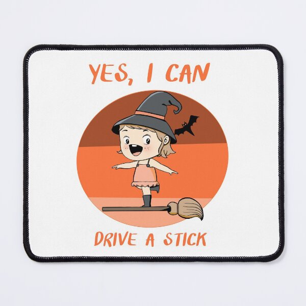 Item preview, Why Yes Actually I Can Drive a Stick Halloween Witch & Broom designed and sold by Myartbeyours.