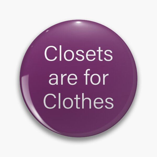 Item preview, Closets are for clothes designed and sold by wlwirl.