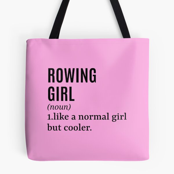 Item preview, Rowing Girl - Rower Funny Quote designed and sold by MountainD.