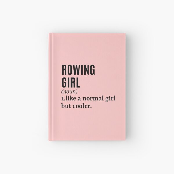 Item preview, Rowing Girl - Rower Funny Quote designed and sold by MountainD.