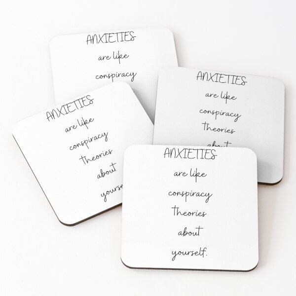 Item preview, Anxieties are like conspiracy theories about yourself designed and sold by Tiredmenphilo.