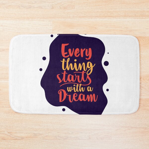 Item preview, Every Thing Starts With A Dream designed and sold by SuperCutsTshirt.