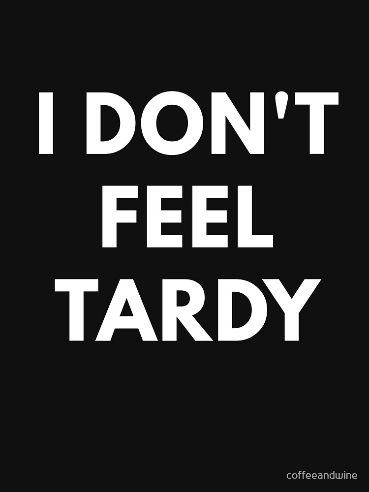 tardy-tardy-meaning-tardy-examples-tardy-in-a-sentence-tardy