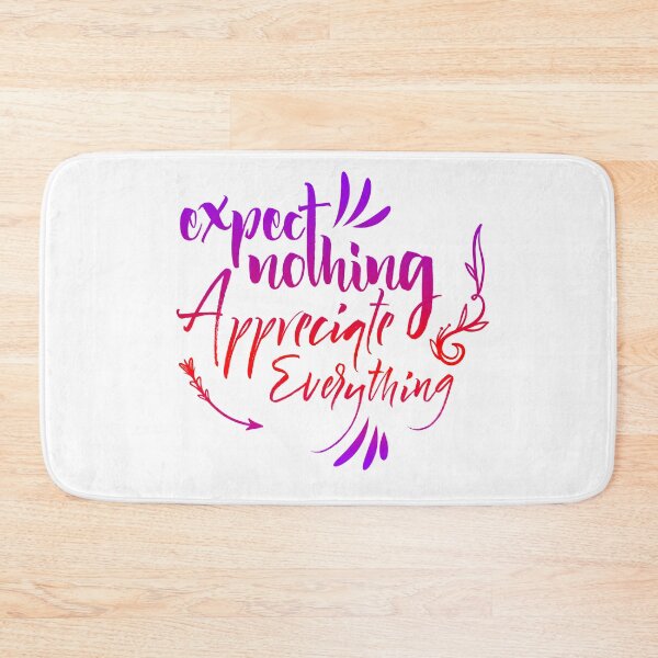 Item preview, Expect Nothing Appreciate Everything designed and sold by SuperCutsTshirt.