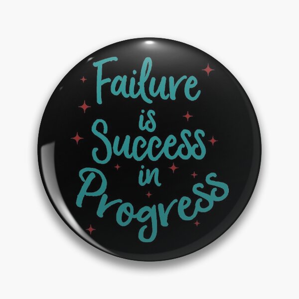 Item preview, Failure is Success in Progress designed and sold by SuperCutsTshirt.