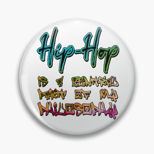 Item preview, Hip-hop music is a central part of my philosophy designed and sold by Denis Rösler.