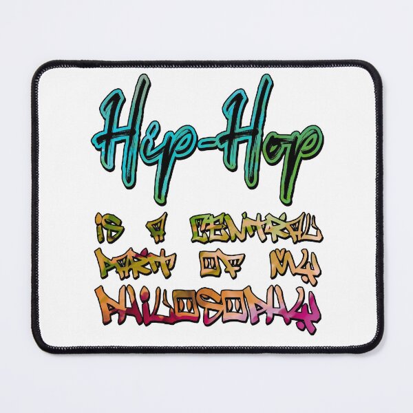 Item preview, Hip-hop music is a central part of my philosophy designed and sold by Denis Rösler.