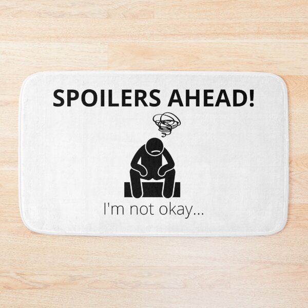 Item preview, Spoilers Ahead! I'm not okay designed and sold by Tiredmenphilo.