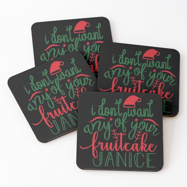 Item preview, I don't Want any of your fruitcake janice designed and sold by Perfectpict.