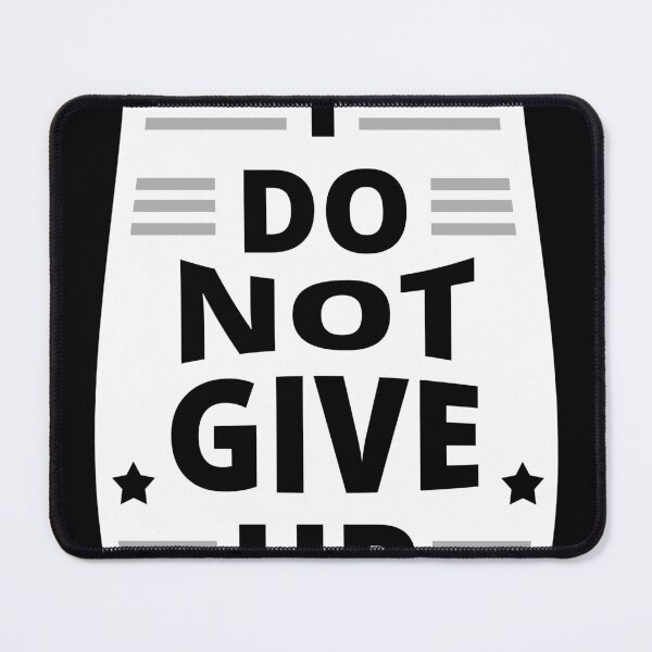Item preview, I Do Not Give Up (A Motivational quote graphic design by TATZKI) designed and sold by Tatzki-Design.