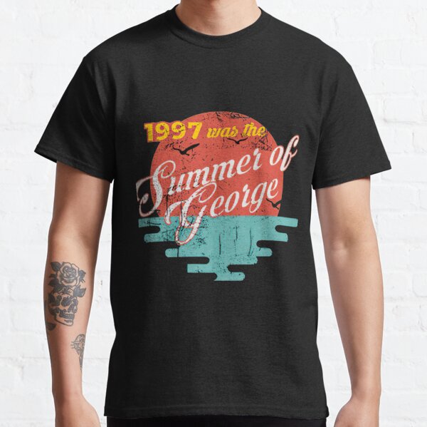 The Summer of George   Classic T-Shirt