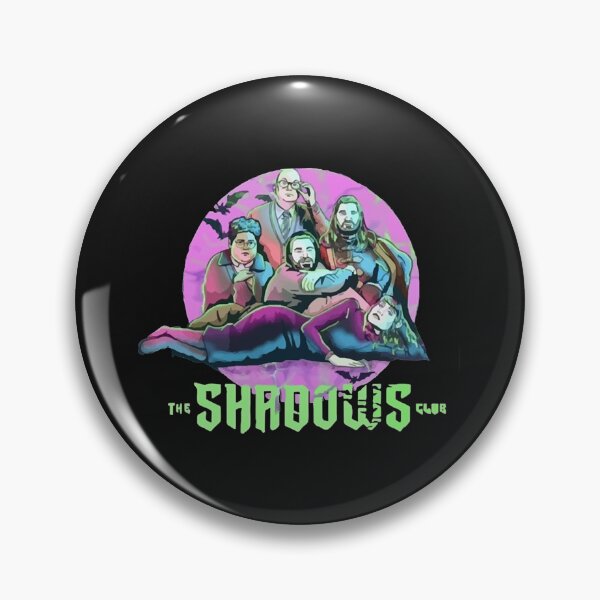 Item preview, The Shadow Club - What We Do in The Shadows    designed and sold by Porgstar.