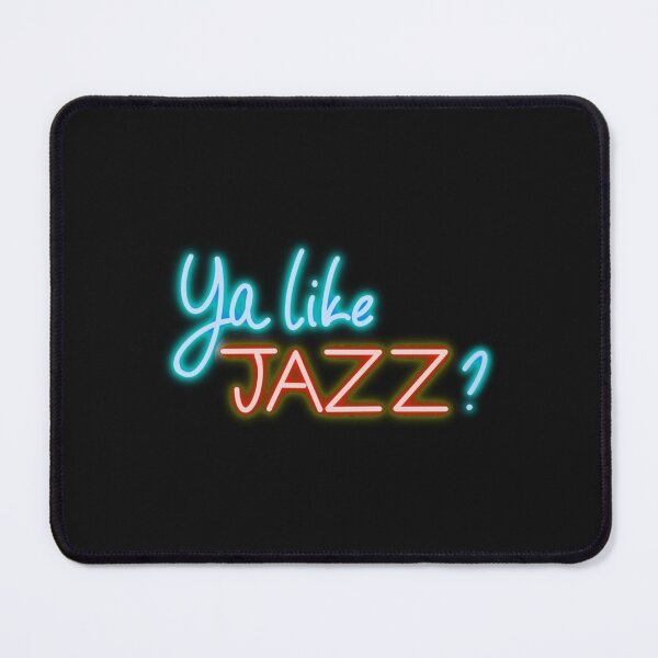 Item preview, Ya like JAZZ   designed and sold by Porgstar.