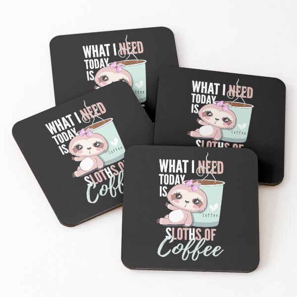 Item preview, What I need today is sloths of coffee cute sloth cartoon with coffee mug on dark background designed and sold by portrait4you.