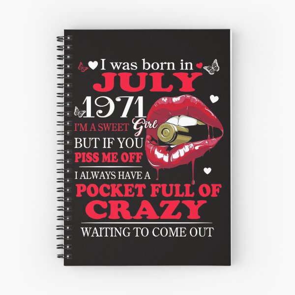 Item preview, 1971_SWEET JULY GIRL BUT IF YOU PISS ME OFF I ALWAYS HAVE A POCKET FULL OF CRAZY WAITING TO COME OUT designed and sold by TheModernGeekSt.