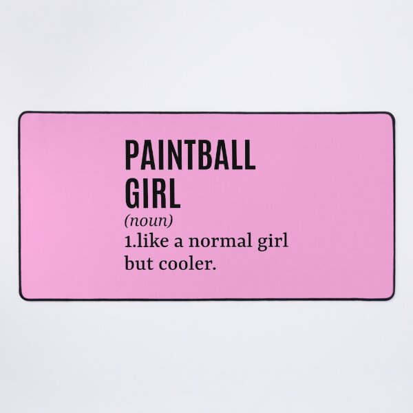 Item preview, Paintball Girl - Paintballer Funny Quote designed and sold by MountainD.