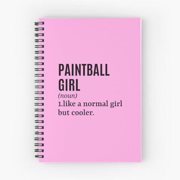 Item preview, Paintball Girl - Paintballer Funny Quote designed and sold by MountainD.