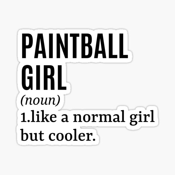 Vista previa del artículo con la obra «Chica de paintball: frase divertida sobre paintball», diseñado y vendido por MountainD.