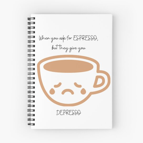 Item preview, Espresso = Depresso designed and sold by Tiredmenphilo.