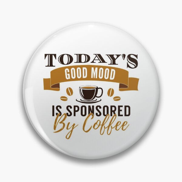 Item preview, Today's good mood is sponsored by coffee designed and sold by portrait4you.