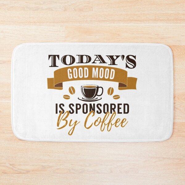Item preview, Today's good mood is sponsored by coffee designed and sold by portrait4you.