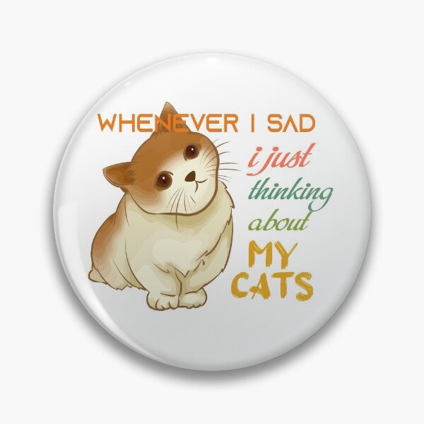 Item preview, Whenever i sad i just thinking about my cats Design designed and sold by Le Huy.