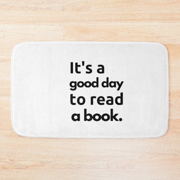 Item preview, It's a good day to read a book. designed and sold by nowtistore.
