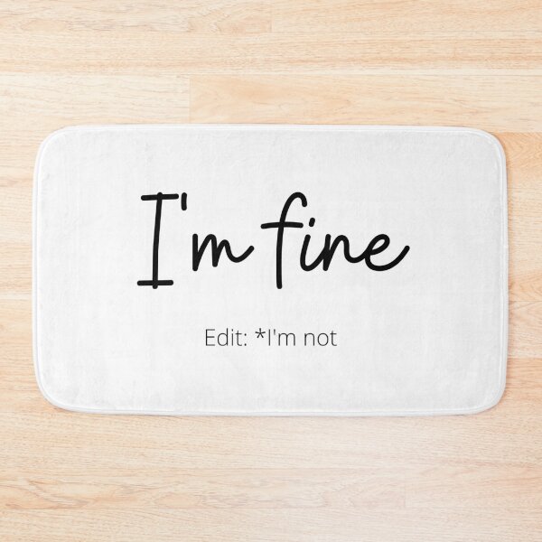 Item preview, I'm fine. Edit:* I'm not designed and sold by Tiredmenphilo.
