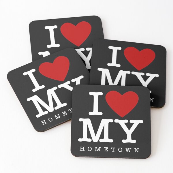 Item preview, I Love My Hometown   designed and sold by lacticproblems.