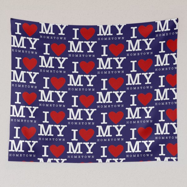 Item preview, I Love My Hometown   designed and sold by lacticproblems.