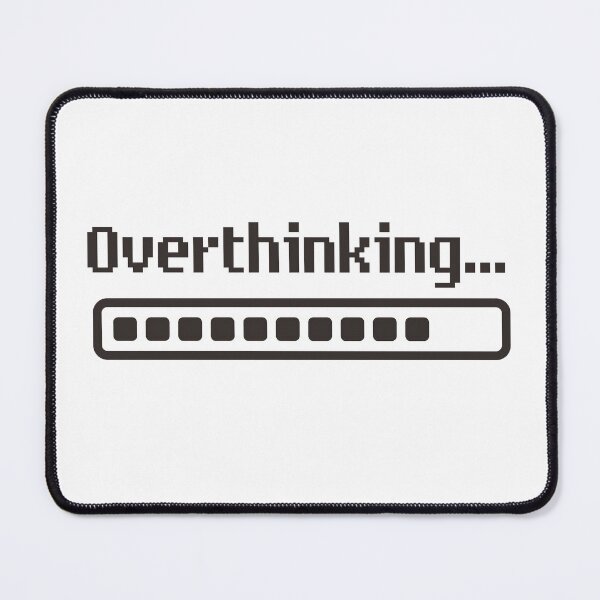 Item preview, Overthinking designed and sold by tracecakes.
