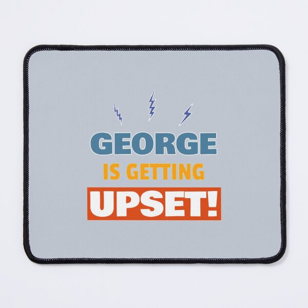 Item preview, CopGeorge Is Getting Upset    designed and sold by lacticproblems.