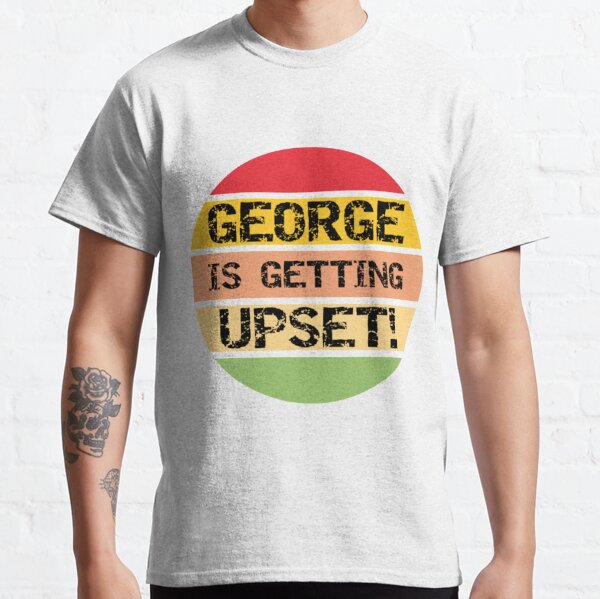 George Meme T Shirt Cotton 6XL Jerry Seinfeld George Elaine Benes