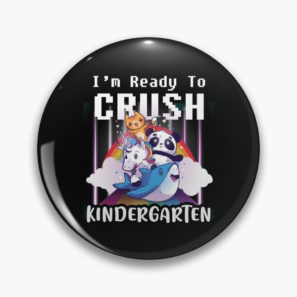Item preview, I’m Ready To Crush Kindergarten designed and sold by primetee.