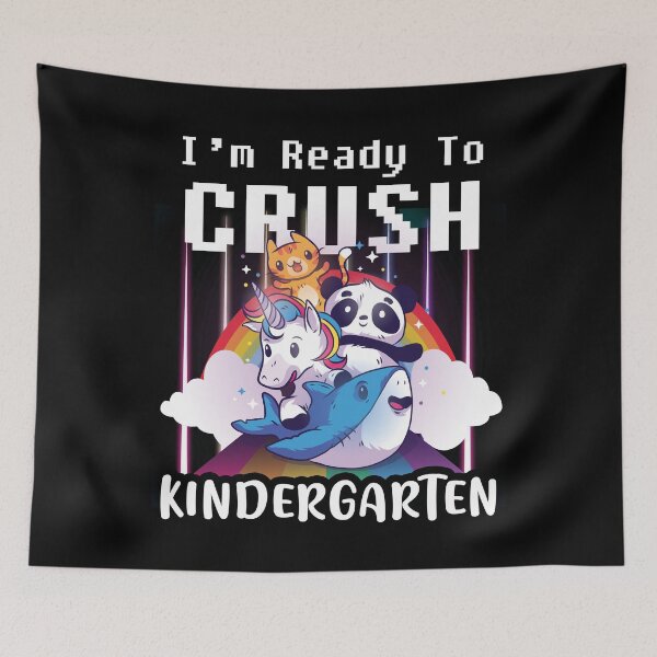 Item preview, I’m Ready To Crush Kindergarten designed and sold by primetee.