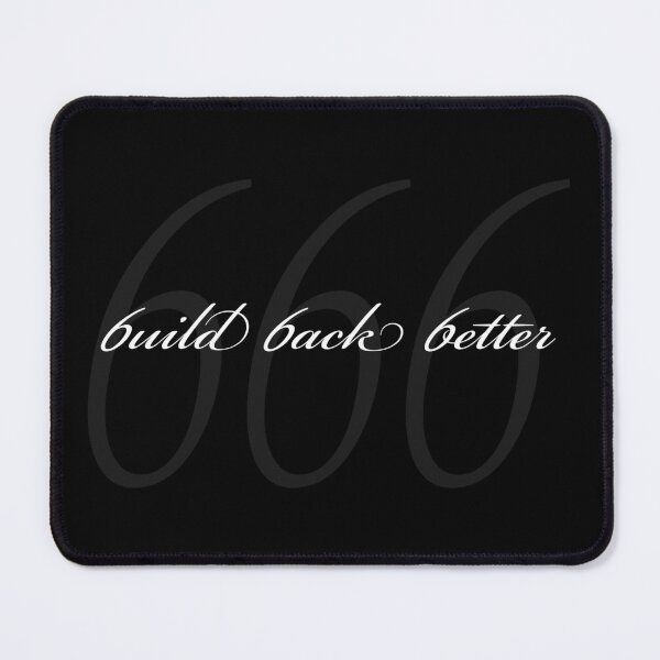 6uild 6ack 6etter - black Mouse Pad