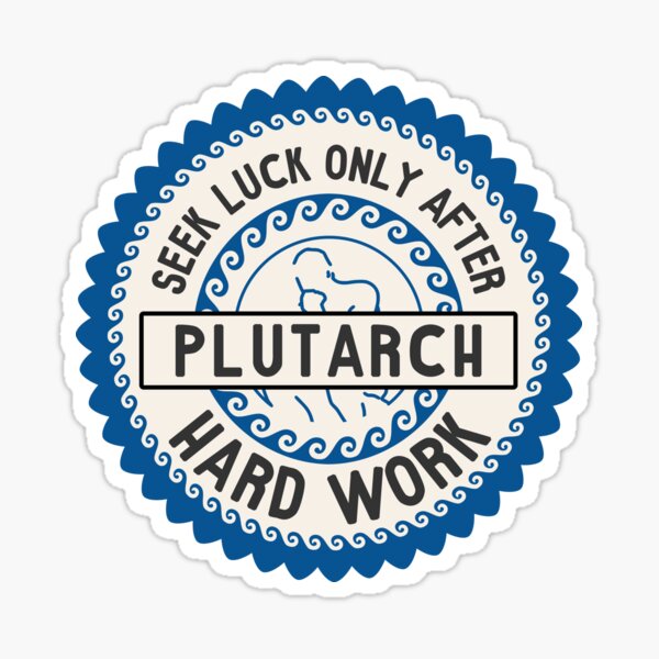 Seek Luck Only After Hard Work Sticker